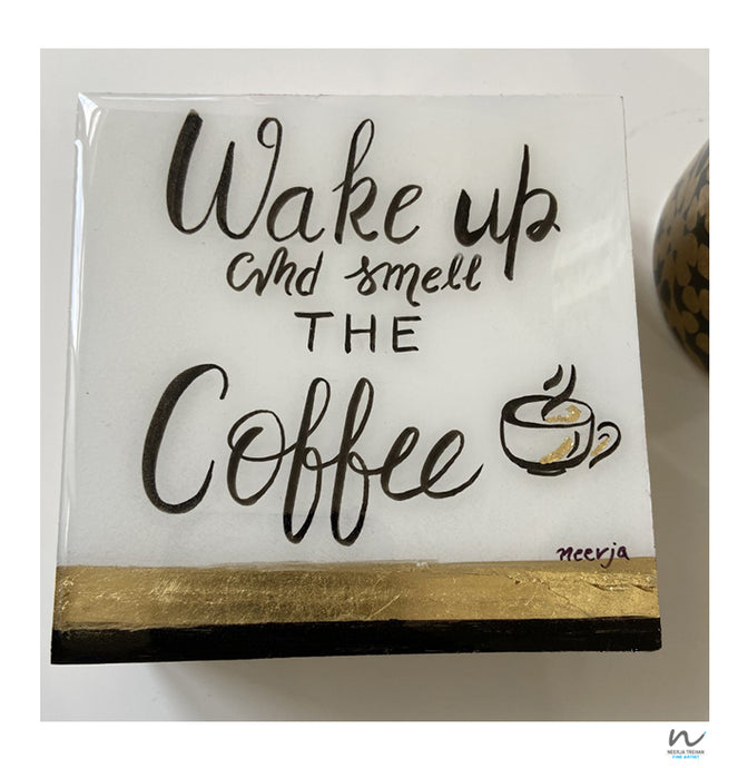 Smell the Coffee (Gold Leaf) 4